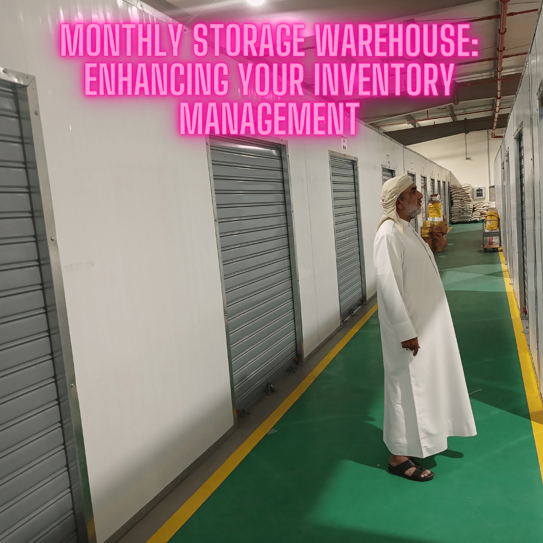 Monthly Storage Warehouse